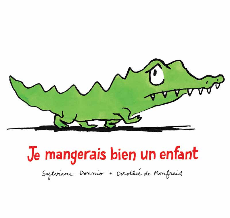 Couverture de Je Mangerais Bien un Enfant